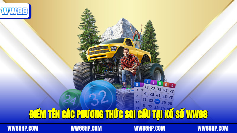 Điểm tên các phương thức soi cầu tại xổ số WW88