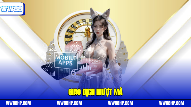 Giao dịch mượt mà
