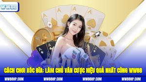 Cách chơi xóc đĩa