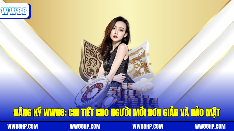 Đăng Ký WW88