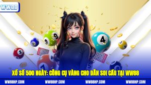 Xổ Số 500 Ngày